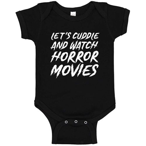 Let's Cuddle and Watch Horror Movies Baby Bodysuit or Toddler T-Shirt Halloween Spooky Baby Clothes