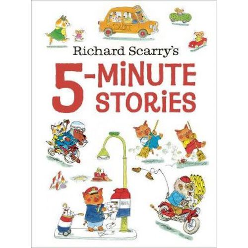 Richard Scarry's 5-Minute Stories - (Hardcover)