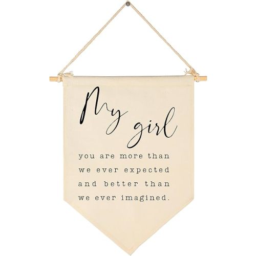 My Girl,You Are More Than We Ever Expected-Flag Sign Gifts for Baby Newborn Girls Kids-Banner Wall Decor Gifts for Nursery Bedroom Playroom Front Door-Baby Gift Shower-New Home Christmas Gift