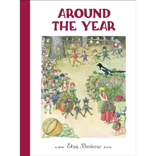 Around the Year: Mini edition (Elsa Beskow Mini series)