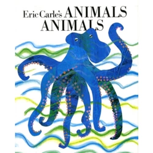 Eric Carle's Animals Animals book by Eric Carle