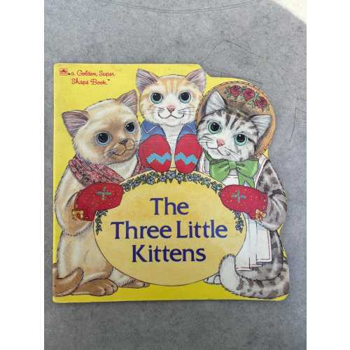 1987 The Three Little Kittens Golden Super Shape Book Kids Children Reading Story Soft Cover Fairy Tale