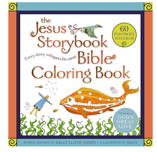 The Jesus Storybook Bible Coloring Book for Kids: Every Story Whispers His Name (The Story of God’s Great Love)