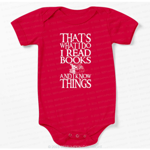 GoT I Read Books And I Know Things Bodysuit