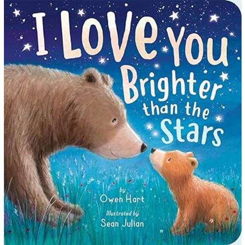 I Love You Brighter than the Stars