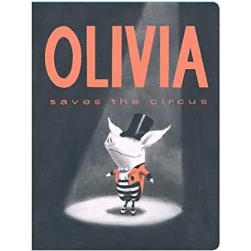 Olivia Saves the Circus (Classic Board Books)