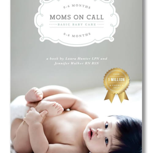 Moms on Call | Basic Baby Care 0-6 Months | Parenting Book 1 of 3