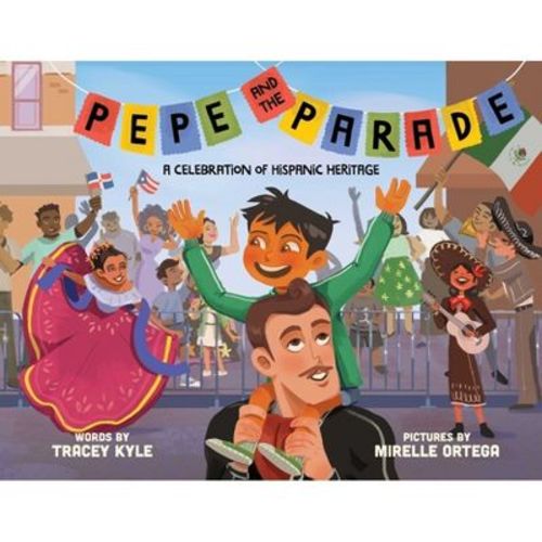 Pepe And The Parade - By Tracey Kyle (board Book)