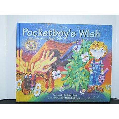 Pocketboys Wish: An Alaskan Fish Tale