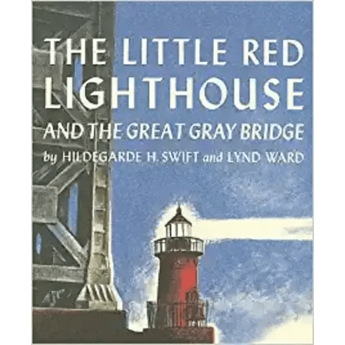 The Little Red Lighthouse and the Great Gray Bridge (with Audio CD)