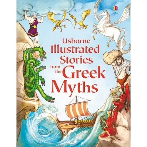 Illustrated Stories from the Greek Myths (Illustrated Story Collections)