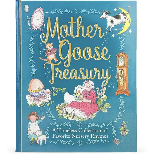 Mother Goose Treasury: A Beautiful Collection of Favorite Nursery Rhymes for Children (Hardcover Storybook Treasury)