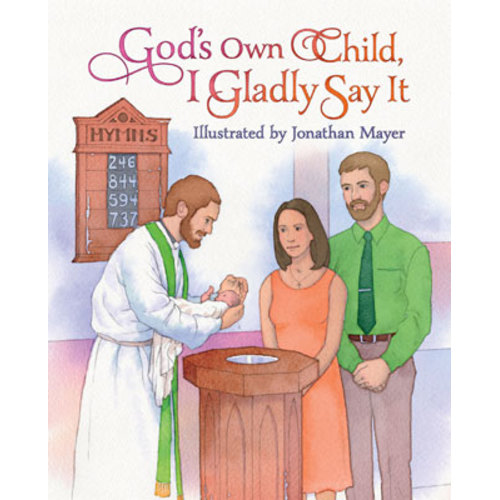 God's Own Child, I Gladly Say It