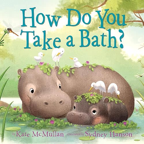 How Do You Take a Bath? Board book – April 4, 2023