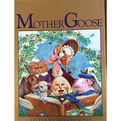 The Classic Mother Goose Hardcover – January 1, 1988