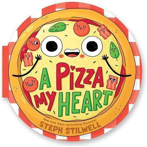 A Pizza My Heart (A Shaped Novelty Board Book for Toddlers)