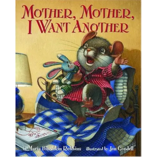 Mother, Mother, I Want Another
