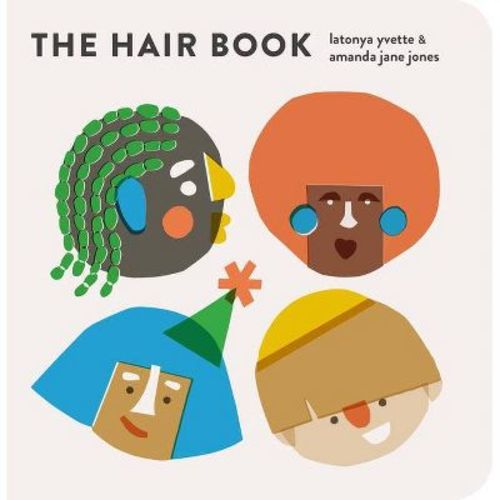 The Hair Book - By Latonya Yvette (board Book)