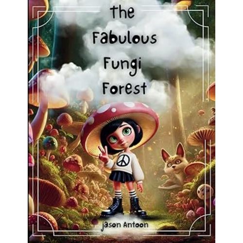 The Fabulous Fungi Forest