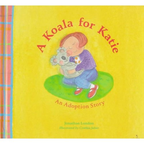 A Koala for Katie: An Adoption Story