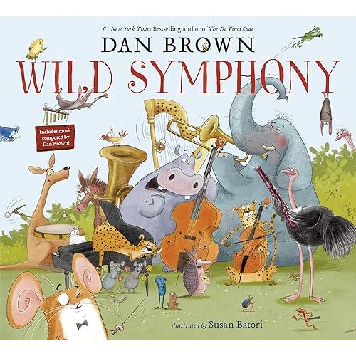 Wild Symphony Hardcover – Picture Book, September 1, 2020
