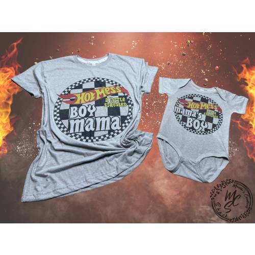 Hot Mess a little stressed Boy Mama, Hot Mess never stressed Mama’s Boy matching t-shirt and onesie, hot wheels mommy and me matching set.