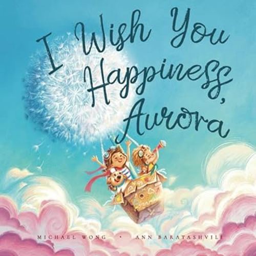 I Wish You Happiness, Aurora (The Unconditional Love for Aurora Series)