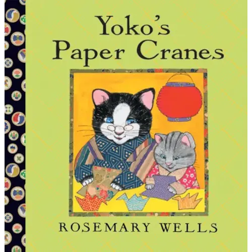 Yoko's Paper Cranes (A Yoko Book)