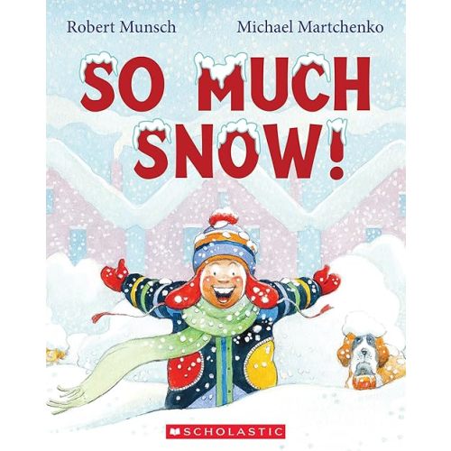 So Much Snow! Paperback – Picture Book, Sept. 1 2016