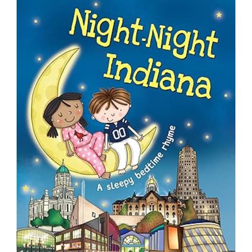 Night-Night Indiana: A Sweet Goodnight Board Book for Kids and Toddlers