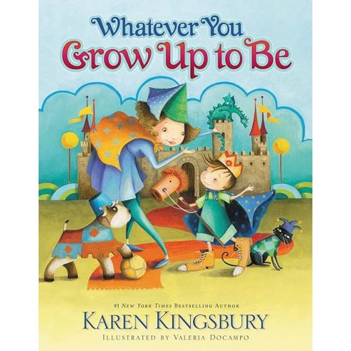 Whatever You Grow Up to Be Hardcover