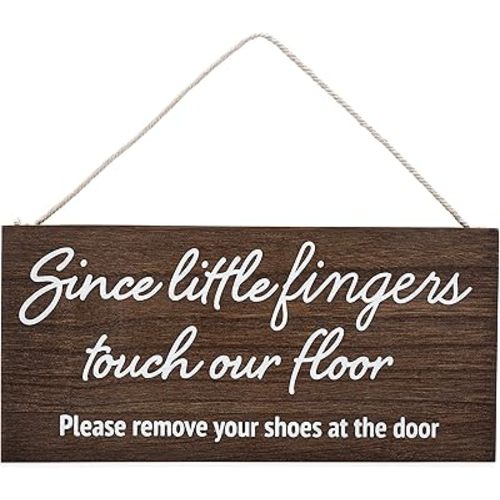 Since Little Fingers Touch Our Floor Please Remove Your Shoes At The Door - Shoes Off Sign - No Shoes Sign - Remove Shoes Sign - Please Remove Your Shoes Sign