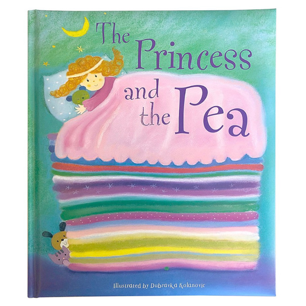 The Princess and The Pea: A Classic Fairytale Keepsake Storybook