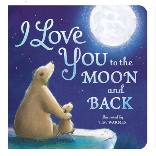 I Love You to the Moon and Back