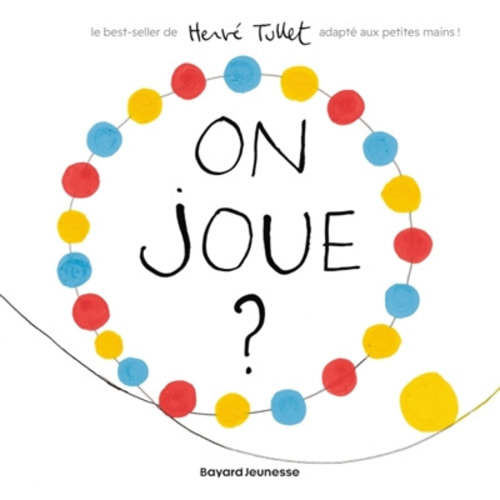 On joue ? (French edition) - Hervé Tullet - 2 million+ books