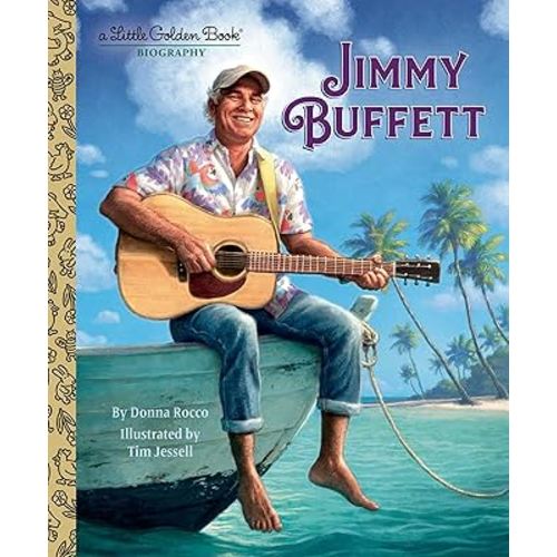 Jimmy Buffett: A Little Golden Book Biography