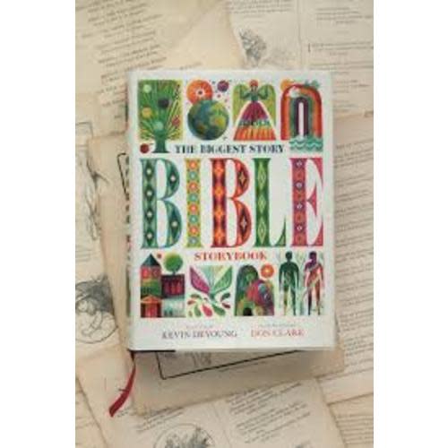 The Biggest Story Bible Storybook: Kevin DeYoung Illustrated By: Don Clarke: 9781433557378 - Christianbook.com