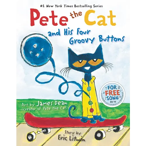 Pete the Cat and His Four Groovy Buttons