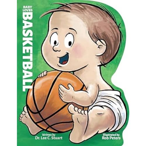 Baby Loves Basketball (Tiny Tutors)