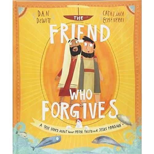 The Friend who Forgives