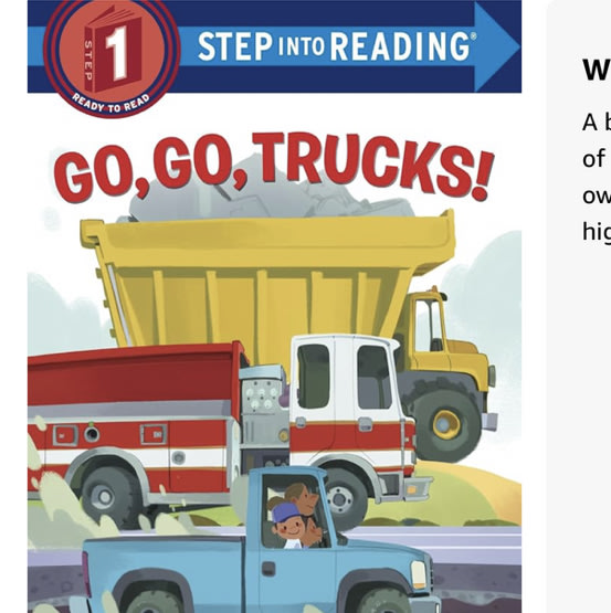Go, Go, Trucks! (Step into Reading, Step 1)