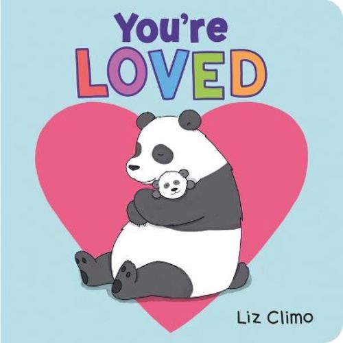 You're Loved - By Liz Climo (board Book)