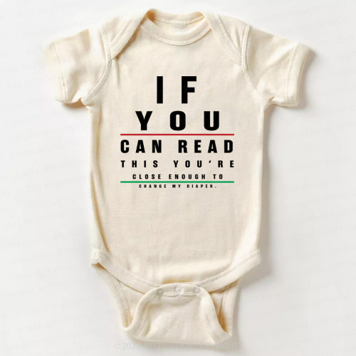 If You Can Read This Bodysuit For Baby 7