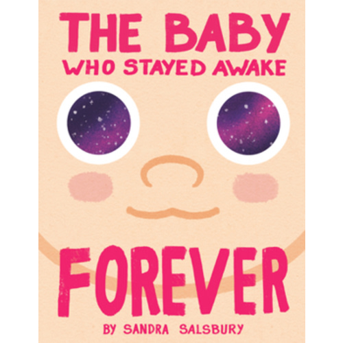 The Baby Who Stayed Awake Forever book by Sandra Salsbury