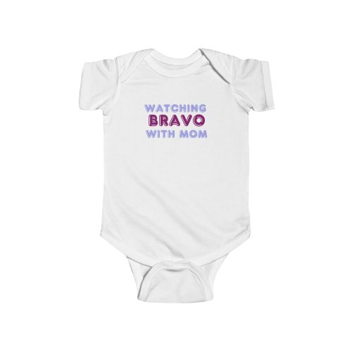 Watching Bravo with Mom - Infant Bodysuit - Cute Baby Outfit for TV Lovers