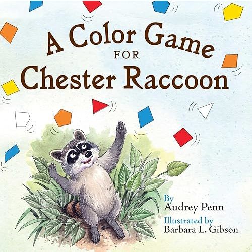 A Color Game for Chester Raccoon (The Kissing Hand Series) Board book – Picture Book, March 20, 2012