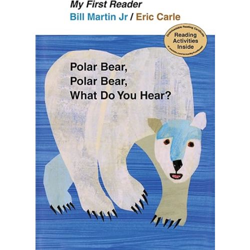 Polar Bear, Polar Bear, What Do You Hear? My First Reader Hardcover – Picture Book, July 20, 2010