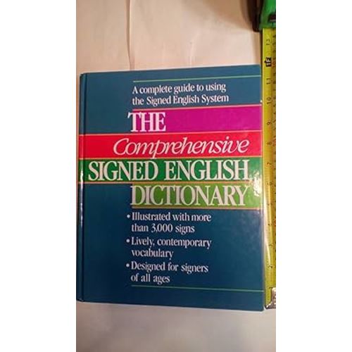 The Comprehensive Signed English Dictionary (Signed English Series)