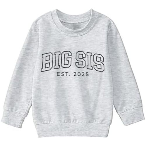 LOTUCY Big Sister Sweatshirt Toddler Girls Big Sis Est 2025 Long Sleeve Crewneck Pullover Sibling Reveal Announcement