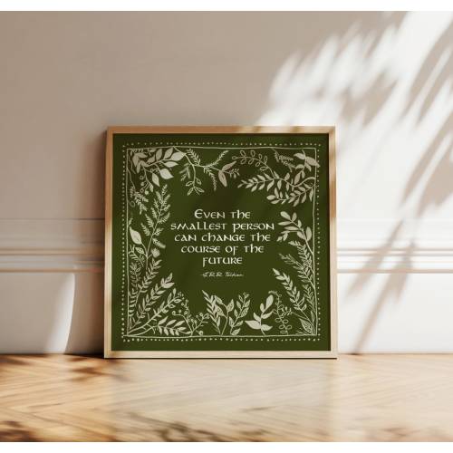 Lord of the Rings Nursery Art, Even the Smallest Person Can Change the Course of the Future Print for Boys or Girls Room